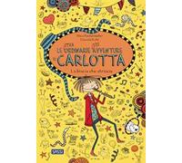 La biscia che striscia. Le (stra)ordinarie (dis)avventure di Carlotta