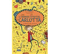La biscia che striscia. Le (stra)ordinarie (dis)avventure di Carlotta