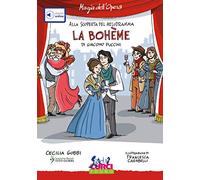 La Bohème di Giacomo Puccini. Con playlist online