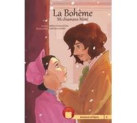 La Bohème. Mi chiamano Mimì. Ediz. illustrata. Con espansione online