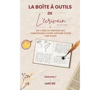 La boîte à outils de l’écrivain: Volume 1