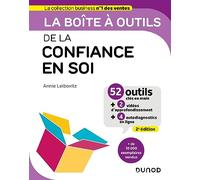 La boîte à outils de la confiance en soi