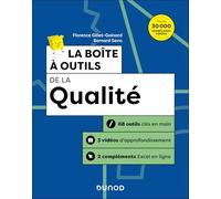La boîte à outils de la qualité: 68 outils clés en mains + 3 vidéos d'approfondissement + 2 compléments Excel en ligne
