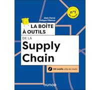 La boîte à outils de la supply chain: 64 outils clés en main