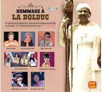 La Bolduc - HOMMAGE A