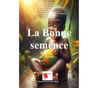 La Bonne semence