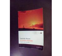 La bontà insensata. Il segreto degli uomini giusti
