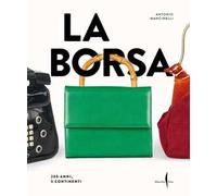 La borsa. 200 anni, 5 continenti. Ediz. illustrata