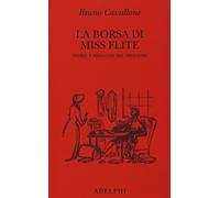 La borsa di miss Flite. Storie e immagini del processo - Cavallone Bruno
