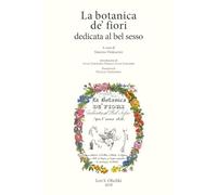 La botanica de’ fiori dedicata al bel sesso