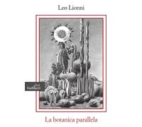 La botanica parallela. Nuova ediz.