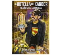 La Botella de Kandor: Diez años no son nada