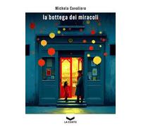 La bottega dei miracoli
