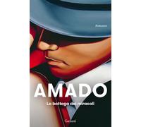 Libri Jorge Amado - La Bottega Dei Miracoli