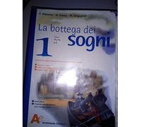 La bottega dei sogni. Con il mito e l'epica-Un libro per fare e per vedere. Per