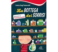 La bottega dei sorrisi. Ediz. illustrata