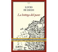 La bottega del pane - 2025 - L'orma (I trabucchi)