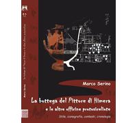 La bottega del Pittore di Himera e le altre officine protosiceliote. Stile, icon