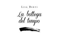 La bottega del tempo di Lisa Berti, 2020, Youcanprint