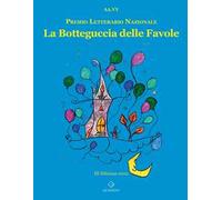 La botteguccia delle favole. Premio Letterario Nazionale 2022