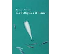 La bottiglia e il fiume
