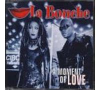 La Bouche - A Moment of Love