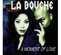 La Bouche - A Moment of Love/New Version