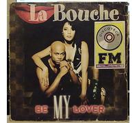 La Bouche - Be My Lover [12" VINYL]