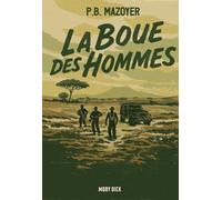 La boue des hommes