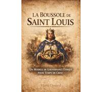 La Boussole de Saint Louis : Un Modèle de Gouvernance Éthique pour Temps de Crise
