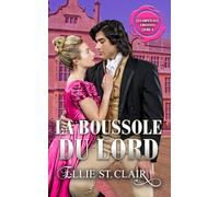 La boussole du lord: Une romance de régence