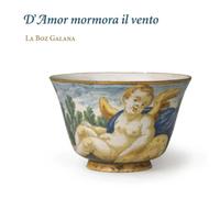 La Boz Galana La Boz Galana: D'amor Mormora Il Vento (CD) Album Digipak