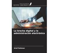 La brecha digital y la administración electrónica