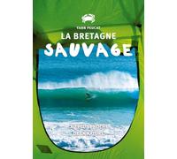 La Bretagne sauvage
