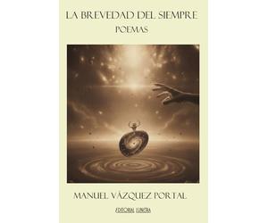 La brevedad del siempre: Poemas