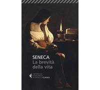 La brevità della vita. Testo latino a fronte
