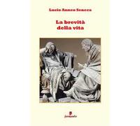 La brevità della vita. Nuova ediz.