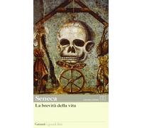 La brevità della vita. Testo latino a fronte
