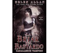 La Briar Del Bastardo: Caballeros Vampiro