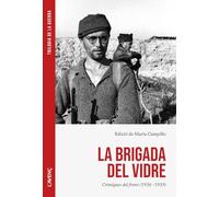 La brigada del vidre: Cròniques del front (1936-1939)