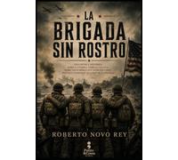 La Brigada Sin Rostro