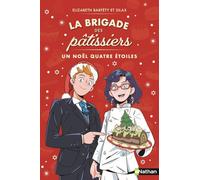 La brigade des pâtissiers - Un Noël quatre étoiles