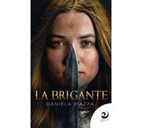 La brigante [Paperback] [Oct 04, 2023] Piazza, Daniela
