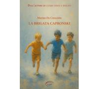 La Brigata Capronski