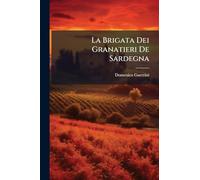 La Brigata Dei Granatieri De Sardegna