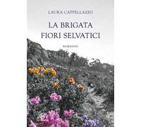 La brigata fiori selvatici