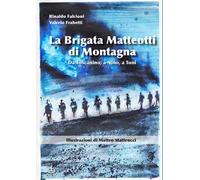 La brigata Matteotti di montagna