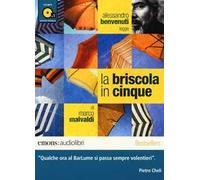 La briscola in cinque letto da Alessandro Benvenuti. Audiolibro. CD Audio formato MP3