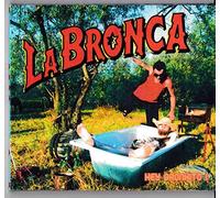 La Bronca - Hey Bronkito