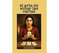 La Bruja Benita El Arte de Echar las Cartas (Tascabile)